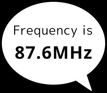 Frequency 87.6MHz
